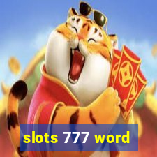 slots 777 word